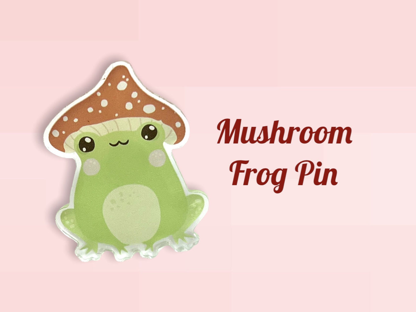 Frog Mushroom Acrylic Pin